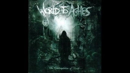 World To Ashes - Vanity 