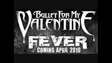 Bullet For My Valentine - Begging For Mercy 