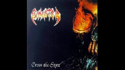Sinister - Spiritual Immolation ( Cross The Styx) 