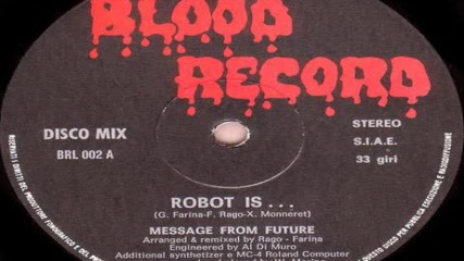 Message From Future-- Robot Is... 1982