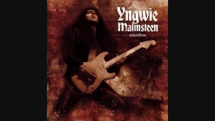 Yngwie Malmsteen - Relentless ( Relentless 2010)