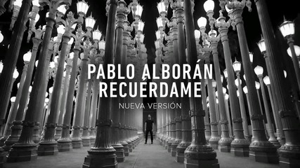 Pablo Alboran - Recuerdame ( New ) (audio oficial ) + Превод