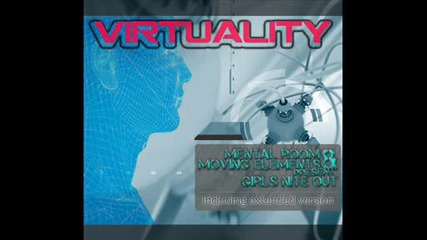 Mental Room & Moving Elements pres. Girls Nite Out - Virtuality