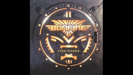 Bonfire - Rock Me Now