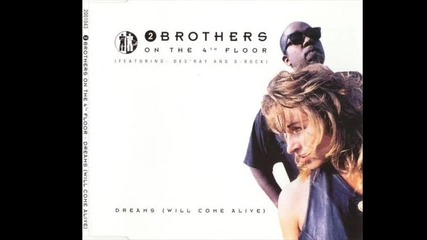 2 Brothers on the 4th Floor - Dreams 1994 