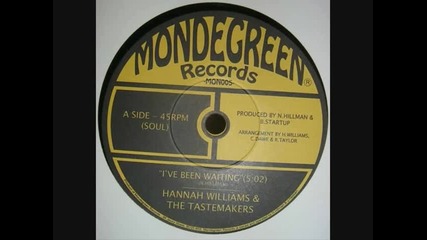 Hannah Williams and the Tastemakers - I've Been Waiting