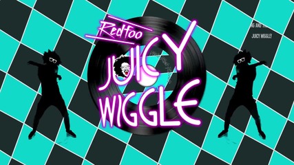 Redfoo - Juicy Wiggle (lyric and Dance) [720p]