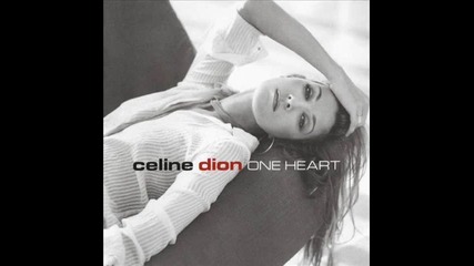 Love Is All We Need - Celine Dion 