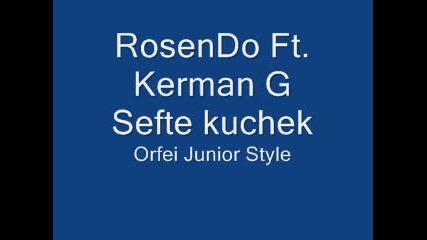 Sefte Kuchek - Kermang&rosendo (ork.xxl) 