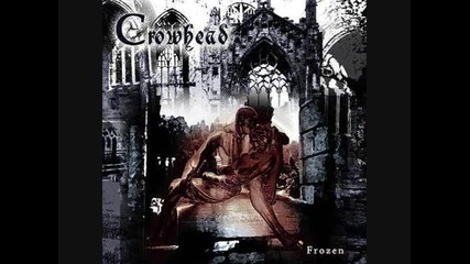 Crowhead - Fire Eye ( Kill You)