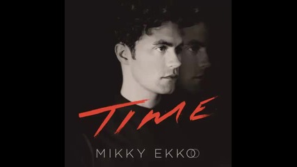 *2015* Mikky Ekko - U