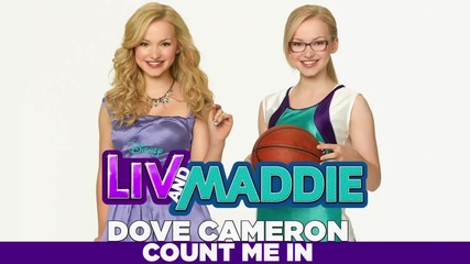 Dove Cameron - Count Me In (audio Only)