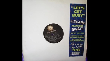 Clubland - Let s Get Busy (the Snap Attrack Mix)
