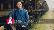 Almir Osmanovic - 2016 - Bez tebe ( превод )