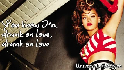 2012 / Rihanna - Drunk on Love
