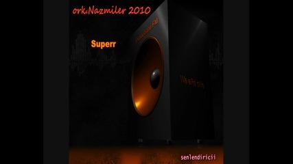 ork. Nazmiler 2010 `` Sotekerav - Superr ` Vbox7