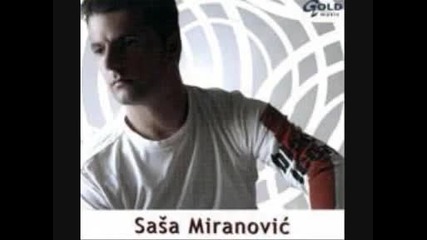 Sasa Miranovic Samo Ti (promo) 2010.wmv