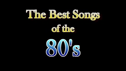 The Best of the 80's- [1 of 2]