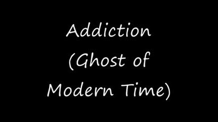 Depeche Mode - Addiction ( Ghost Of Modern Time)