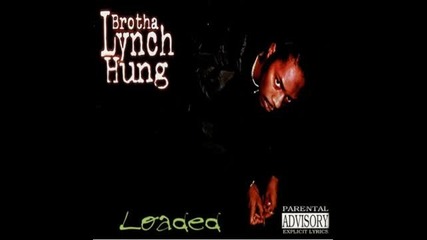 Brotha Lynch Hung - Secondz Away Ft. Ice T, First Degree The De and D - Dubb 