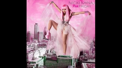 Nicki Minaj - Girls Fall Like Dominoes ( Album - Pink Friday ) 