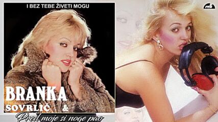 Branka Sovrlic - Pred moje si noge pao - (audio 1987) Hd.mp4