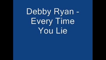 Debby Ryan - Every Time You Lie