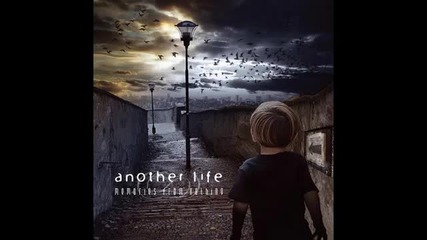 Another Life - The Last Goodbye