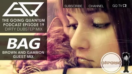 Dirty Dubstep Mix Brown and Gammon Guest Mix