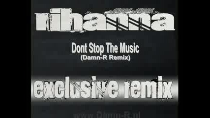 Rihanna - Dont Stop The Music [remix]