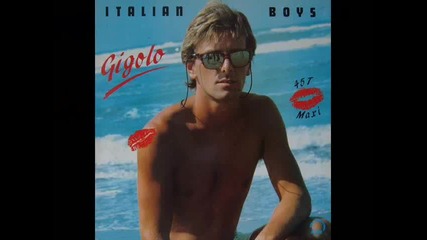 Italian Boys - Gigolo