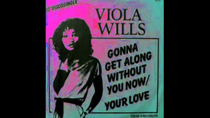 Viola Wills - Gonna Get Along Without You Now 12 `` Version 1979 