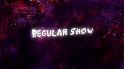 Regular Show - Under The Hood