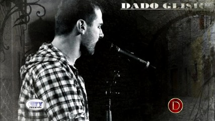 Dado Glisic - Kad bih ja 2012