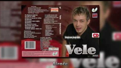 Vele - Siroce - (Audio 2009)
