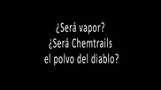 Chemtrails, el Polvo del Diablo