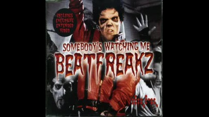 Beatfreakz - Somebodys Watching Me (hi Tack Remix) 