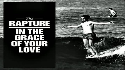 Can You Find A Way - The Rapture