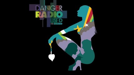 Danger Radio - Your Kind (speak To Me)