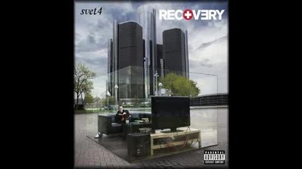 Eminem - Recovery 2010 Всички песни от Албума Част 1 