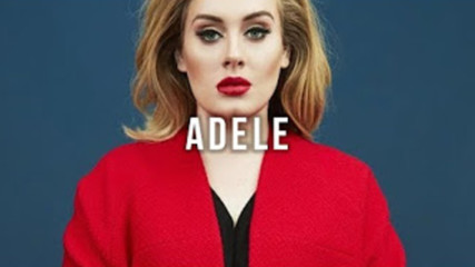 Топ 15 песни на Adele