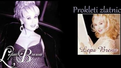 Lepa Brena - Prokleti zlatnici - (Official Audio 1996)