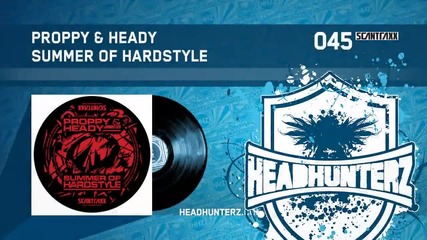 Proppy & Heady - Summer Of Hardstyle
