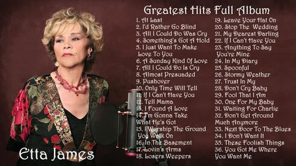 Etta James - Greates Hits Full Album - Best songs of Etta James
