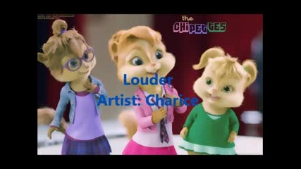 Louder - Charice (chipmunk Version) Hd