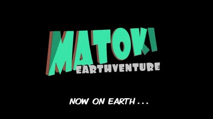 Matoki Earthventure - Shishimato