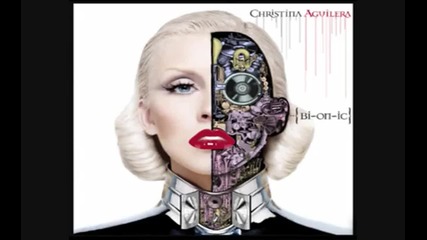 За Първи Път! - Christina Aguilera - Bionic - Осемнадесетия сингъл от албума Bionic ! + Превод! 