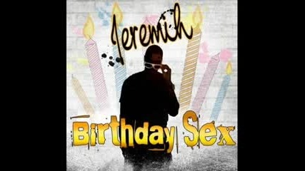 Birthday Sex Radio Edit 