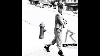 Rihanna ft. Calvin Harris - We Found Love (extended Mix)