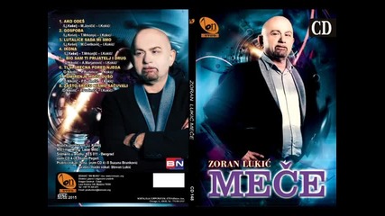 Zoran Lukic Mece Pomirenje hocu duso BN Music 2015